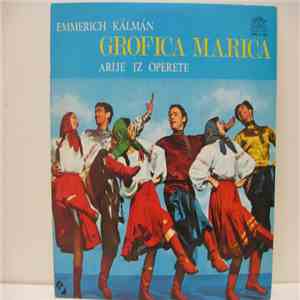Emmerich Kálmán - Grofica Marica - Arije Iz Operete