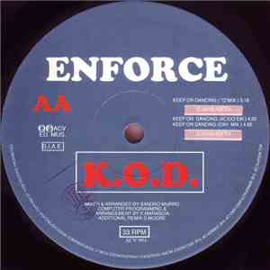 Enforce - K.O.D. (Keep On Dancing)