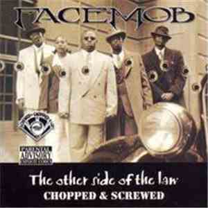 Facemob - The Other Side Of The Law - Chopped & Screwed