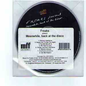 Freaks - Meanwhile, Back At The Disco...
