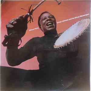 Ginger Johnson & His African Messengers - African Party