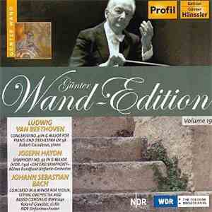 Günter Wand, Ludwig van Beethoven, Joseph Haydn, Johann Sebastian Bach - Günter Wand-Edition Volume 19