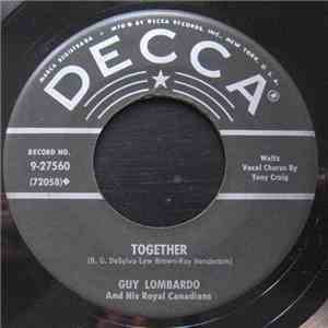 Guy Lombardo And His Royal Canadians - Together / Anniversary Song