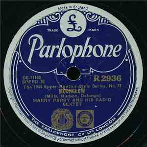 Harry Parry And His Radio Sextet - Moonglow / South Rampart Street Parade