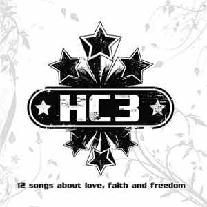 HC3 - 12 Songs About Love, Faith And Freedom