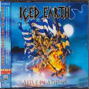 Iced Earth = アイスド・アース - Alive In Athens = アライヴ・イン・アテネ