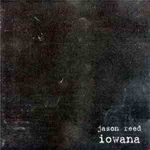 Jason Reed - Iowana