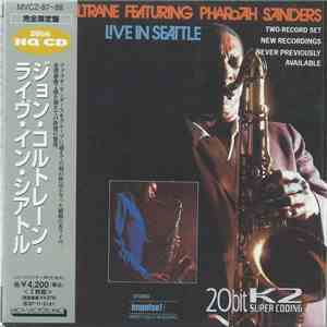 John Coltrane Featuring Pharoah Sanders - Live In Seattle