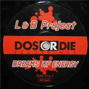 L & B Project - Dreams Of Energy