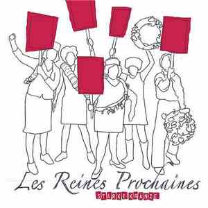 Les Reines Prochaines - Starke Kränze