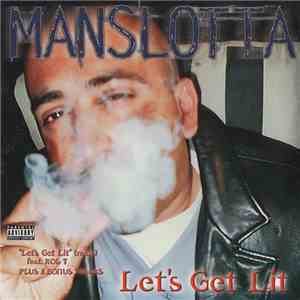 Manslotta - Let's Get Lit