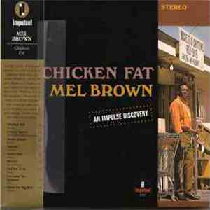 Mel Brown - Chicken Fat