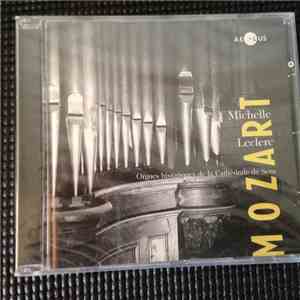 Michelle Leclerc, Wolfgang Amadeus Mozart - Oeuvres Pour Orgue