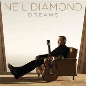 Neil Diamond - Dreams