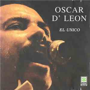 Oscar D' León - El Unico