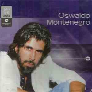 Oswaldo Montenegro - Warner 25 Anos