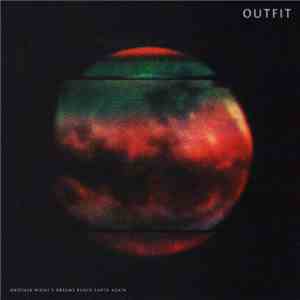 Outfit  - Another Night's Dreams Reach Earth Again
