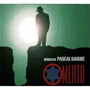 Pascal Gaigne - Omertá (Original Motion Picture Soundtrack)