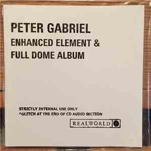 Peter Gabriel - Enhanced Element & Full Dome Album