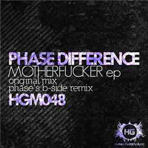 Phase Difference - Motherfucker EP