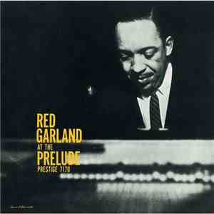 Red Garland - At The Prelude