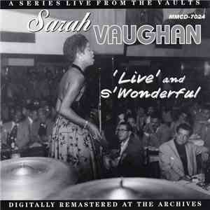 Sarah Vaughan - Live And S'Wonderful