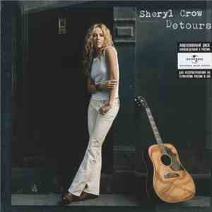 Sheryl Crow - Detours