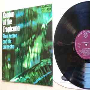 Stan Kenton - Kenton At The Tropicana
