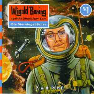 Stanisław Lem, Wigald Boning - Die Sterntagebücher - 7.+ 8. Reise