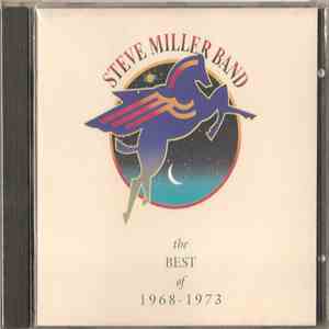 Steve Miller Band - The Best Of 1968-1973