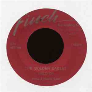 The Golden Eagles - I Got Shoes / Hold On