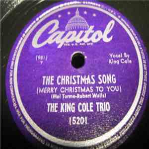 The King Cole Trio - The Christmas Song (Merry Christmas To You) / Laguna Mood