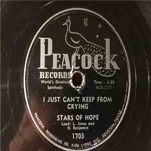 The Stars Of Hope - I Want To Be More Like Jesus / I Just Can't Keep From Crying