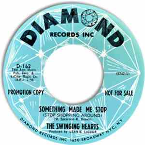 The Swinging Hearts - Please Say It Isn't So / Something Made Me Stop (Stop Shopping Around)