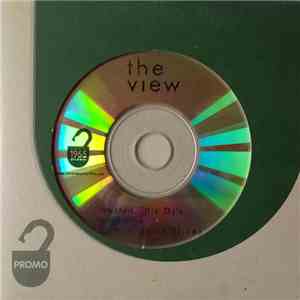 The View  - Wasted Little DJ's