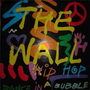 The Wall  - Hip Hop • Dance In A Bubble