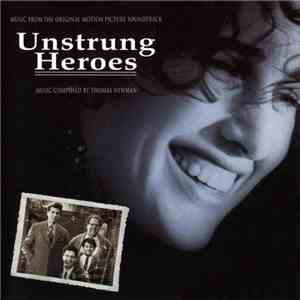 Thomas Newman - Unstrung Heroes: Music From The Original Motion Picture Soundtrack