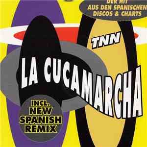 TNN - La Cucamarcha (Remix)