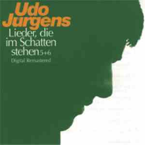 Udo Jürgens - Lieder, Die Im Schatten Stehen 5+6