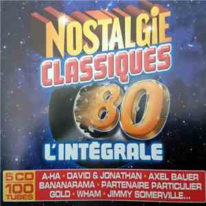 Various - Nostalgie Classiques 80 L'Intégrale