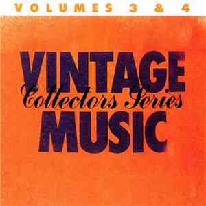 Various - Vintage Music Collector Series Volumes 3 & 4