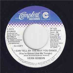 Vern Gosdin - I Can Tell By The Way You Dance (You're Gonna Love Me Tonight)