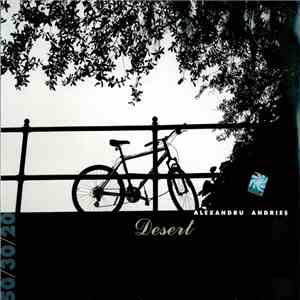 Alexandru Andrieș - Desert