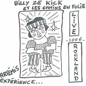 Billy Ze Kick Et Les Gamins En Folie - Live Rockland 2006