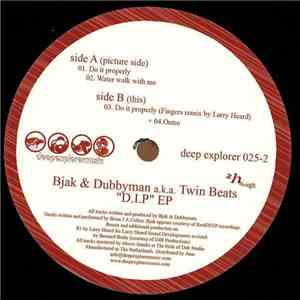 Bjak & Dubbyman a.k.a. Twin Beats  - D.I.P EP