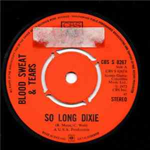 Blood, Sweat And Tears - So Long Dixie