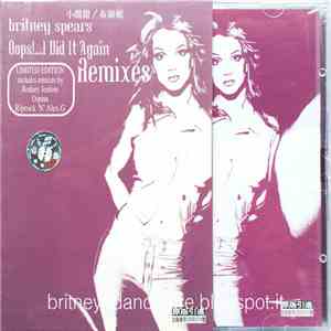 Britney Spears - Oops!...I Did It Again (Remixes)