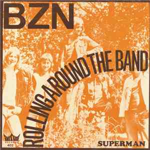 BZN - Rolling Around The Band