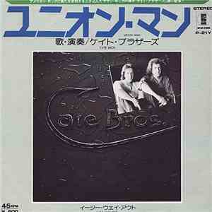 Cate Bros. - Union Man / Easy Way Out