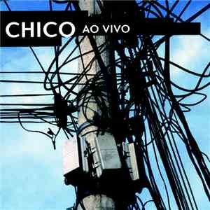 Chico Buarque - Chico Ao Vivo